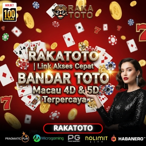 RAKATOTO | Link Akses Cepat Bandar Toto Macau 4D & 5D Terpercaya