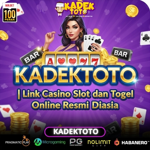KADEKTOTO | Link Casino Slot dan Togel Online Resmi Diasia