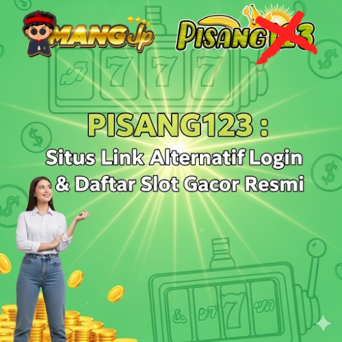 PISANG123 : Situs Link Alternatif Login & Daftar Slot Gacor Resmi