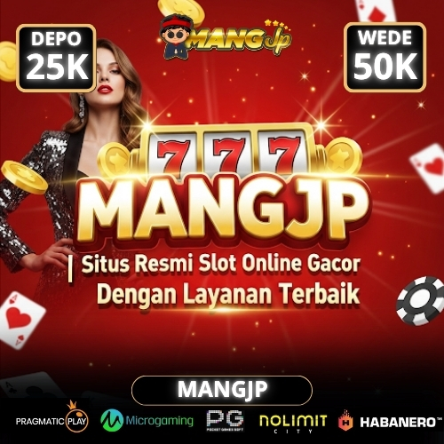 MANGJP | Situs Resmi Slot Online Gacor Dengan layanan Terbaik