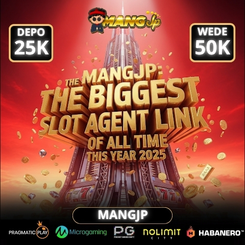 MANGJP : Link Agen Slot Terbesar Sepanjang Masa Tahun Ini 2025