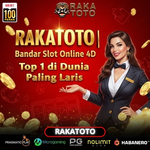 RAKATOTO | Bandar Slot Online 4D Top 1 di Dunia Paling Laris