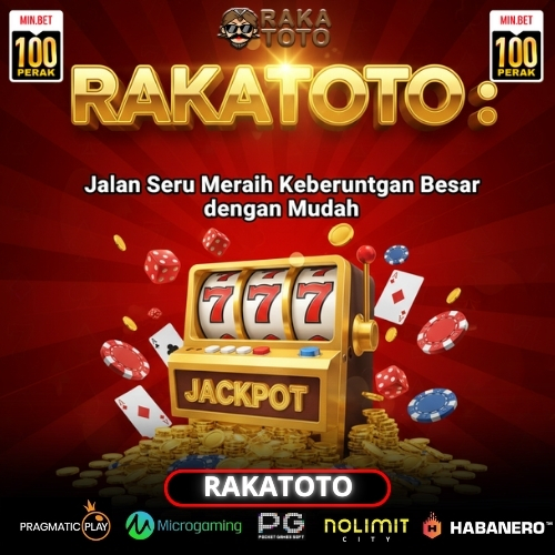 RAKATOTO : Jalan Seru Meraih Keberuntungan Besar dengan Mudah