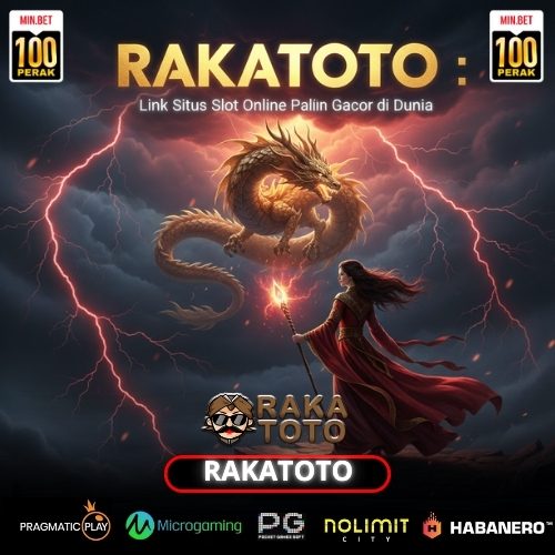 RAKATOTO : Link Situs Slot Online Paling Gacor di Dunia