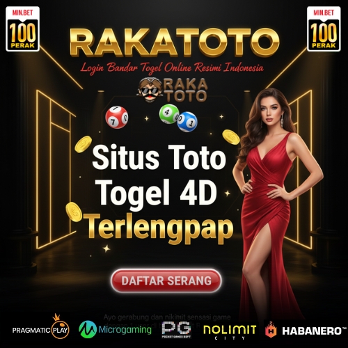 RAKATOTO : Login Bandar Togel Online Resmi Indonesia & Situs Toto Togel 4D Terlengkap